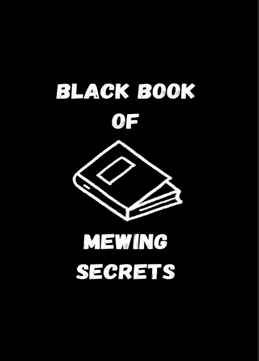 BlackBook of Mewing Secrets